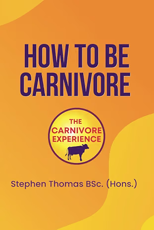 How To Be Carnivore